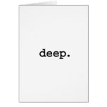 deep. greeting card