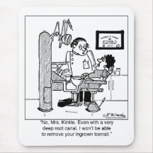 Deep Root Canal To Remove Ingrown Toenail? Mouse Pad