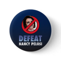 Defeat Nancy Pelosi Pinback Button