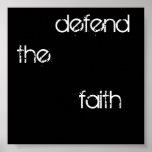 defend the faith poster posters