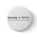 Definition of a massag-a-holic buttons