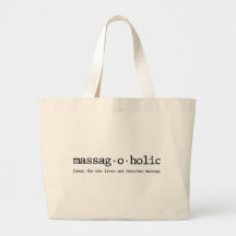Definition of a massag-a-holic canvas bag