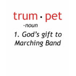 Definition of a Trumpet t-shirts