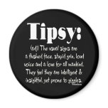 Definition Tipsy magnets