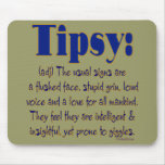 Definition Tipsy mousepads