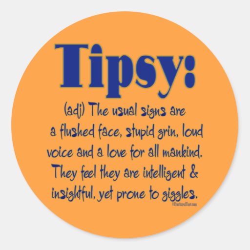 Definition Tipsy Round Sticker Zazzle