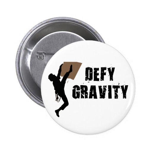 Defy Gravity Button