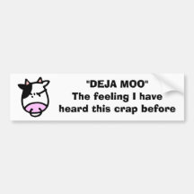 "DEJA MOO" BUMPER STICKERS