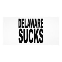 Delaware Sucks Photo Greeting Card