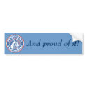 Democrat And proud of it! Bumper sticker bumper stickers