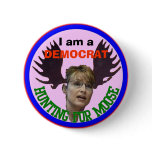 democrat hunting for moos pinback buttons