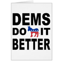 Democrats Do It Greeting Card