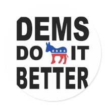 Democrats Do It Stickers