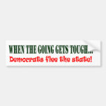 Democrats Flee! Bumper Sticker
