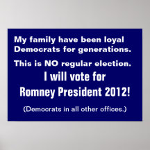 Democrats for generations, but voting Romney 2012 Print