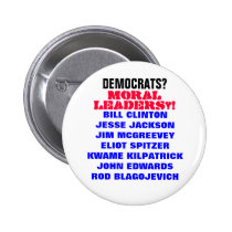 DEMOCRATS FOR REAL MORAL LEADERSHIP?! buttons