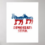 Democrats Stink Faded.png Posters