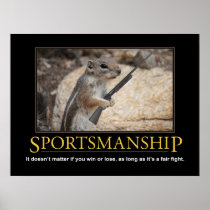 Demotivational Poster: Sportsmanship Squirrel