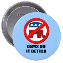 Dems do it better pinback button