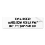 Dental Hygiene bumper stickers