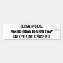 Dental Hygiene Bumper Stickers