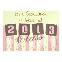 Dental Hygienist Graduation Invitations for 2013