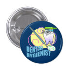 Dental Hygienist Pinback Buttons