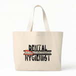 Dental Hygienist with TEETH! bags