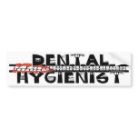 Dental Hygienist with TEETH! bumper stickers