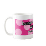 Dental Hygienists Do It With a Smile mugs