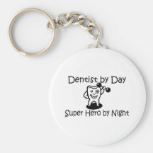 Dentist By Day Super Hero By Night Key Chain