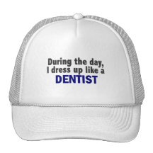 Dentist During The Day Hat