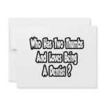 Dentist Joke...Two Thumbs Custom Invite