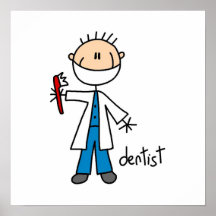 Dentist Stick Figure Posters