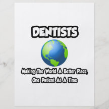 Dentists...Making the World a Better Place Personalised Flyer