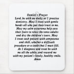 Dentist's Prayer Mouse Pad mousepads