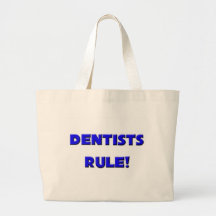 Dentists Rule! Canvas Bag