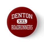 Denton - Roadrunners - Middle - Mobile Alabama Pinback Button