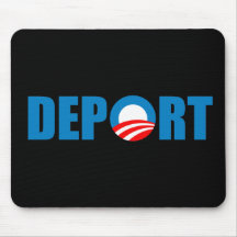 Deport Obama Now Mouse Pads