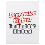 Depression Fighter...Big Deal Full Color Flyer