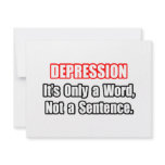 Depression...Not a Sentence invitations