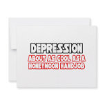 Depression...Not Cool invitations