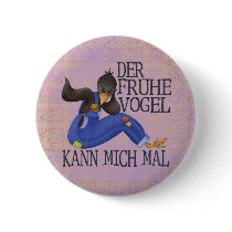 Der Frühe Vogel Pinback Button