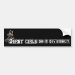 Derby Girl's do it devilishly Bumper Stickers