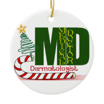 Dermatologist MD CHRISTMAS ORNAMENT