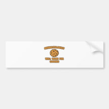 Dermatologist .. Will Work for Cookies Bumper Stickers