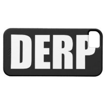 DERP iPhone 5 Case