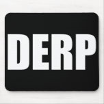 DERP Mousepad