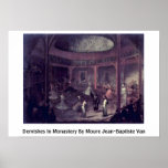 Dervishes In Monastery By Moure Jean-Baptiste Van posters