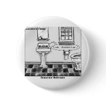 Descartes' Bathroom Funny Tees Mugs Cards & Gifts Pinback Button